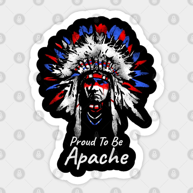 Proud To Be Apache Sticker by Styr Designs